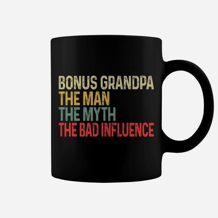 Bonus Grandpa The Myth Bad Influence Funny Fathers Day Coffee Mug
