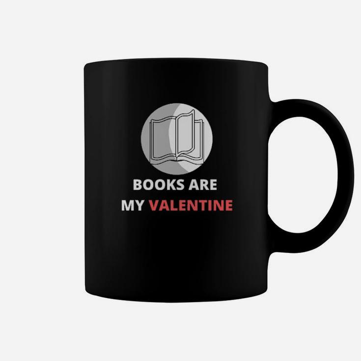 Books Are My Valentine Coffee Mug