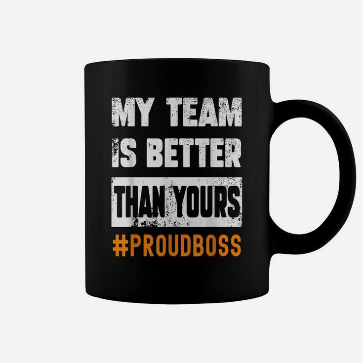 Boss Employees Appreciation Day Funny Quote Project Team Coffee Mug