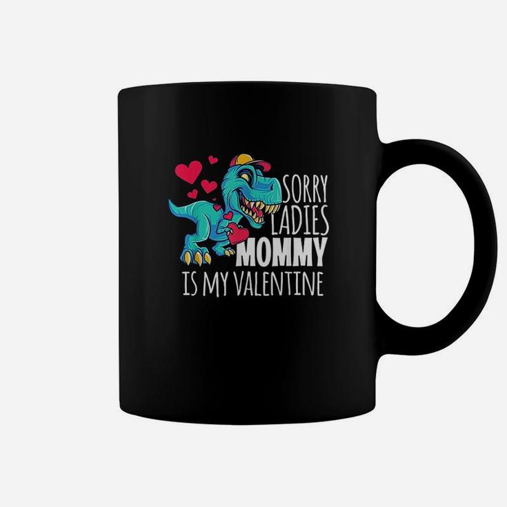 Boys Valentines Day Gift Funny Sorry Mommy Is My Valentine Coffee Mug