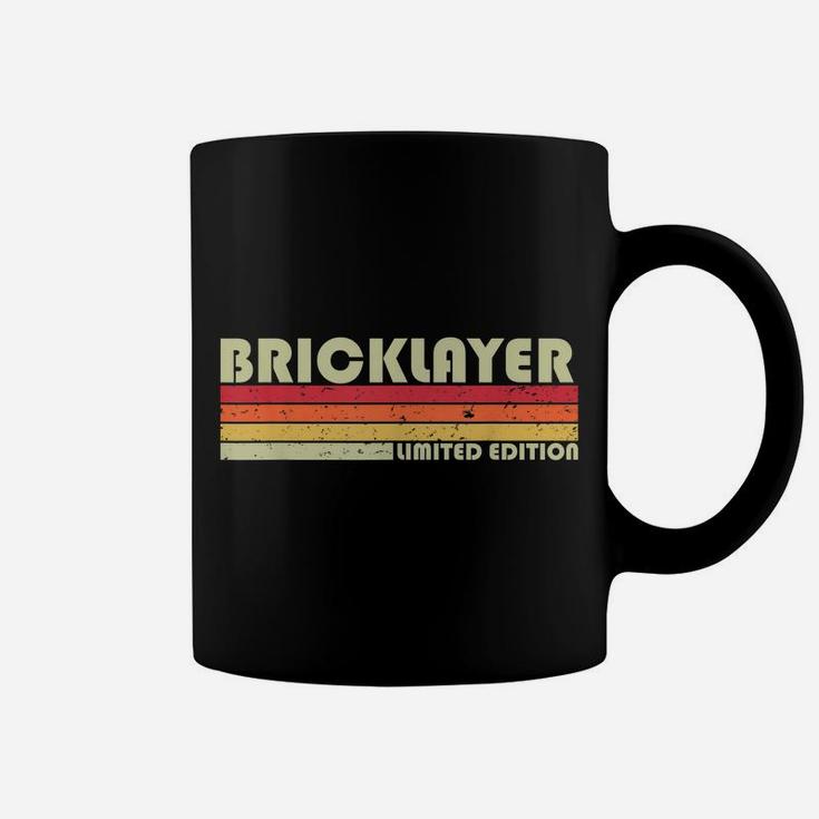 Bricklayer Funny Job Title Profession Birthday Worker Idea Coffee Mug