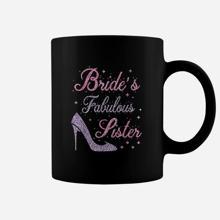 Brides Fabulous Sister Happy Marry Wedding Coffee Mug