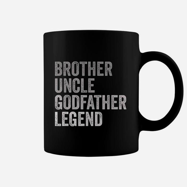 Brother Uncle Godfather Legend Coffee Mug