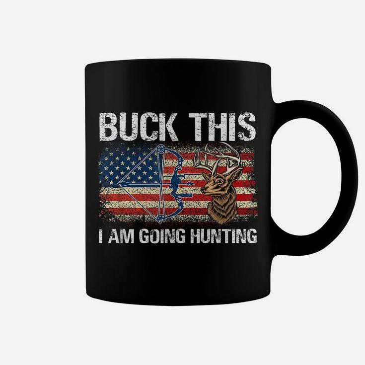 Buck This Going Hunting Vintage American Flag Bow Hunter Coffee Mug