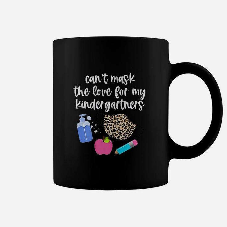 Cant The Love For My Kindergartners Kinder Teacher Gift Coffee Mug