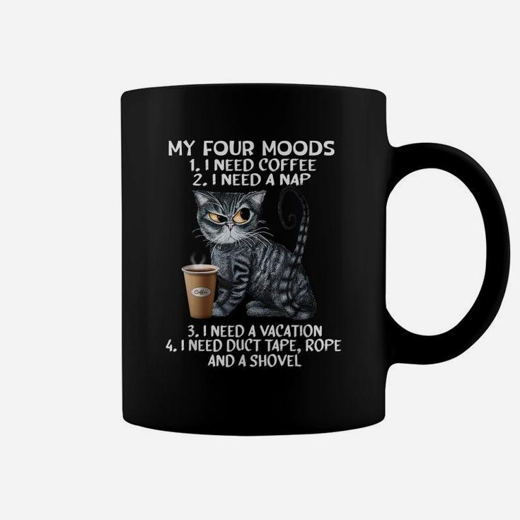 Cats And Coffee, My Four Mood, Cat Lovers, Coffee Lovers Coffee Mug
