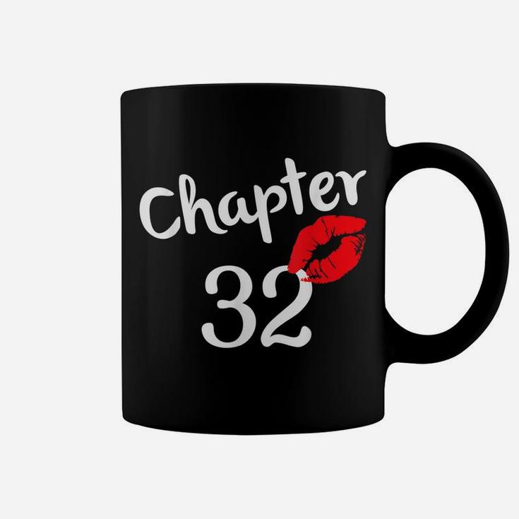 Chapter 32 Years 32Th Happy Birthday Lips Girls Born In 1989 Coffee Mug