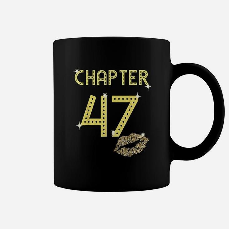 Chapter 47 Years 47Th Happy Birthday Queen Lips Women Gift Coffee Mug