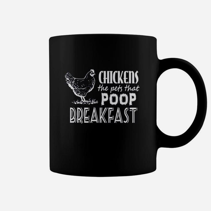 Chickens The Pets That Pop Breakfast Funny Coffee Mug