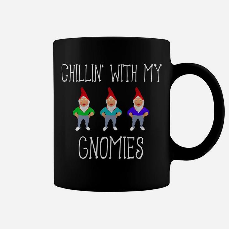Chillin' With My Gnomies Funny Coffee Mug