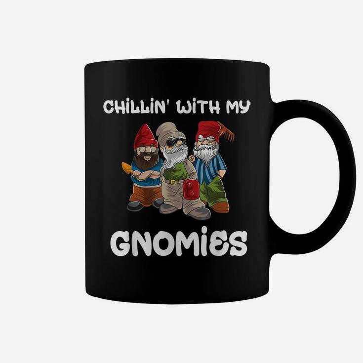Chillin With My Gnomies Garden Gnome Gardening Gifts Women Coffee Mug
