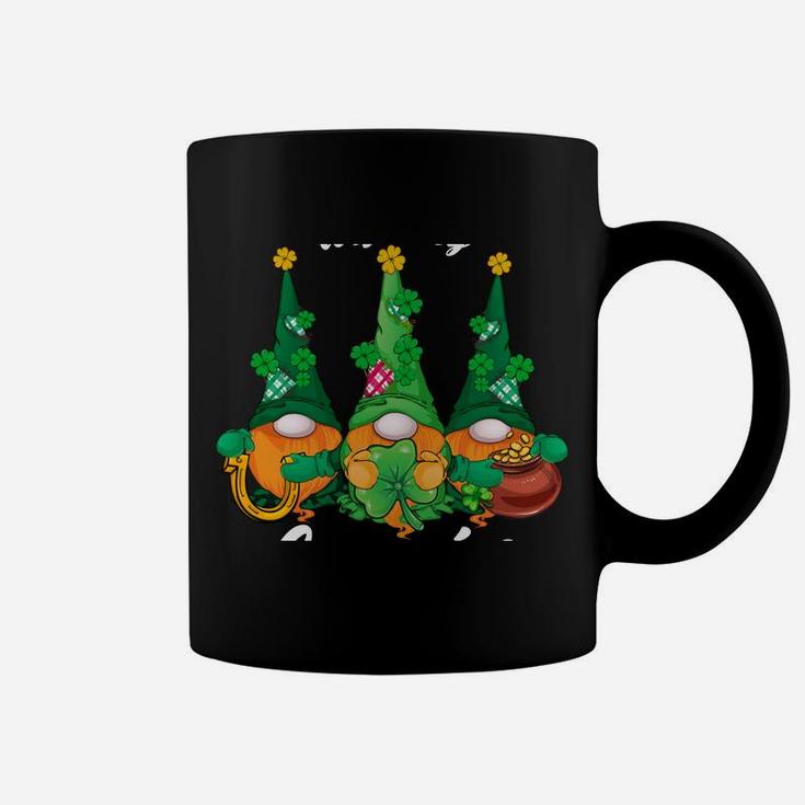 Chillin' With My Gnomies Three Gnomes Saint Patrick Day Gift Coffee Mug