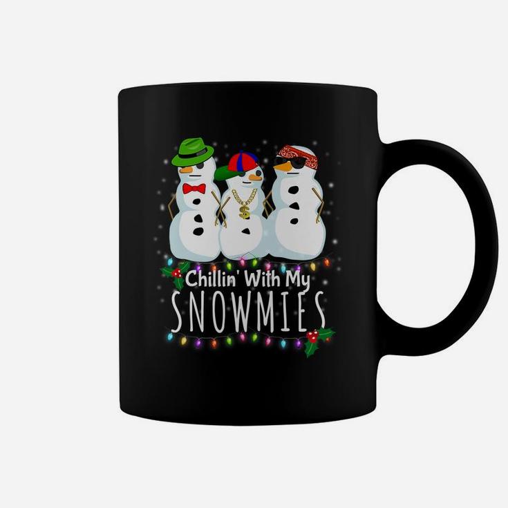 Chillin With My Snowmies Funny Snowman Gift Christmas Coffee Mug