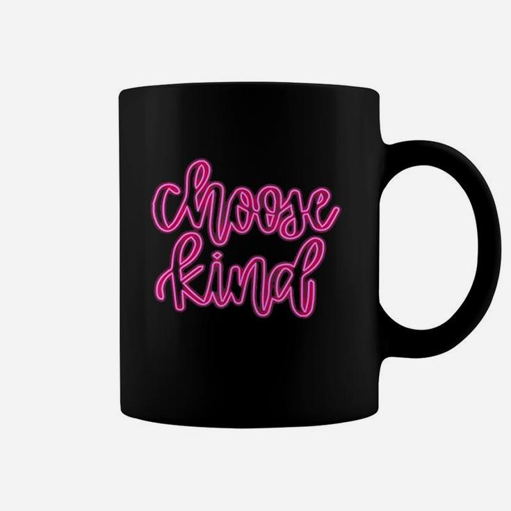Choose Kind Pink Sign  Inspirational Coffee Mug