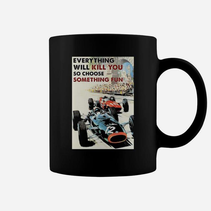 Choose Something Fun Racing Coffee Mug