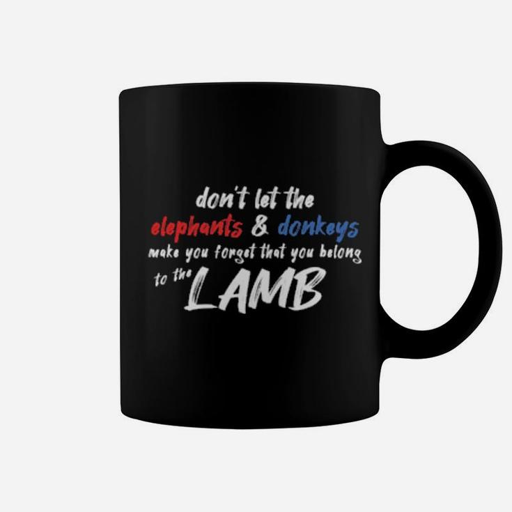 Christian Elephants And Donkeys Make You Forget The Lamb Jesus Coffee Mug