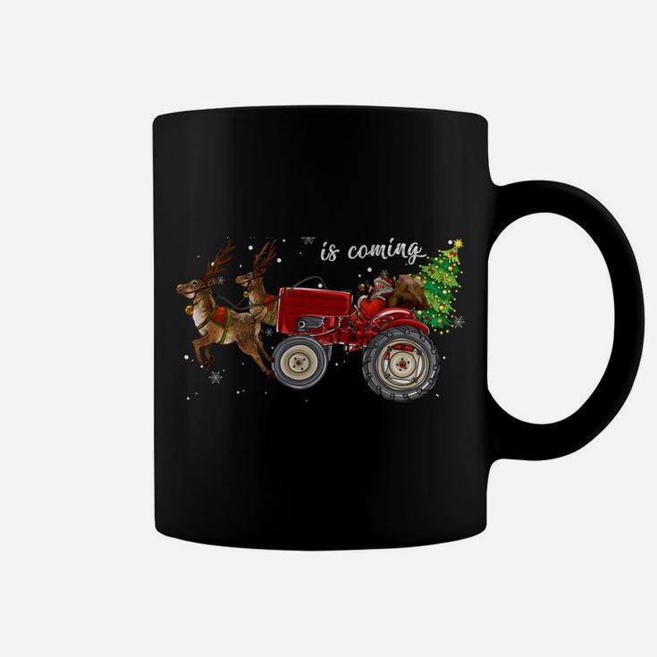 Christmas Is Coming Funny Farmer Santa Claus Tractor Gifts Coffee Mug