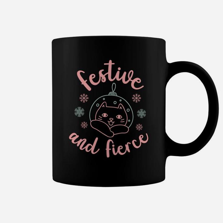 Christmas Kitty Festive And Fierce For Cat Lovers Sweatshirt Coffee Mug