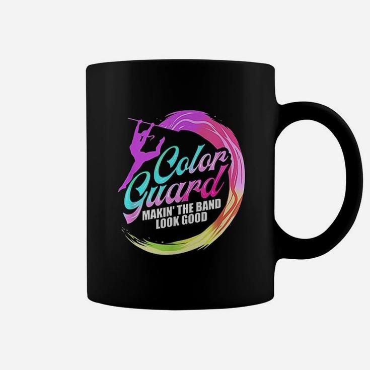 Color Guard Making The Band Look Good Coffee Mug