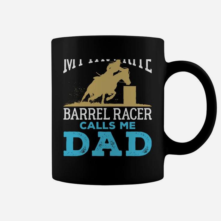 Cool Barrel Racing Dad Horse Funny Rodeo Sport Coffee Mug