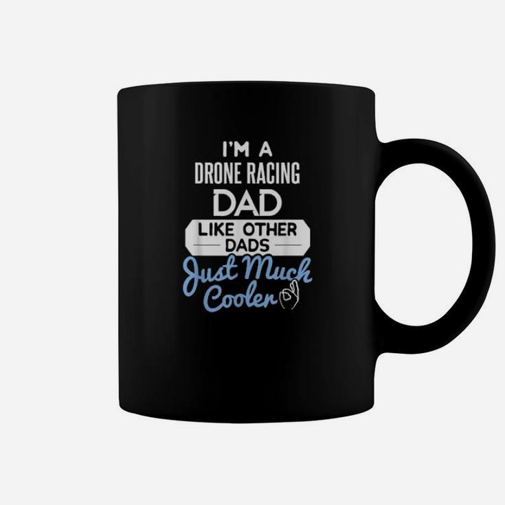 Cool Fathers Day Drone Racing Dad Coffee Mug