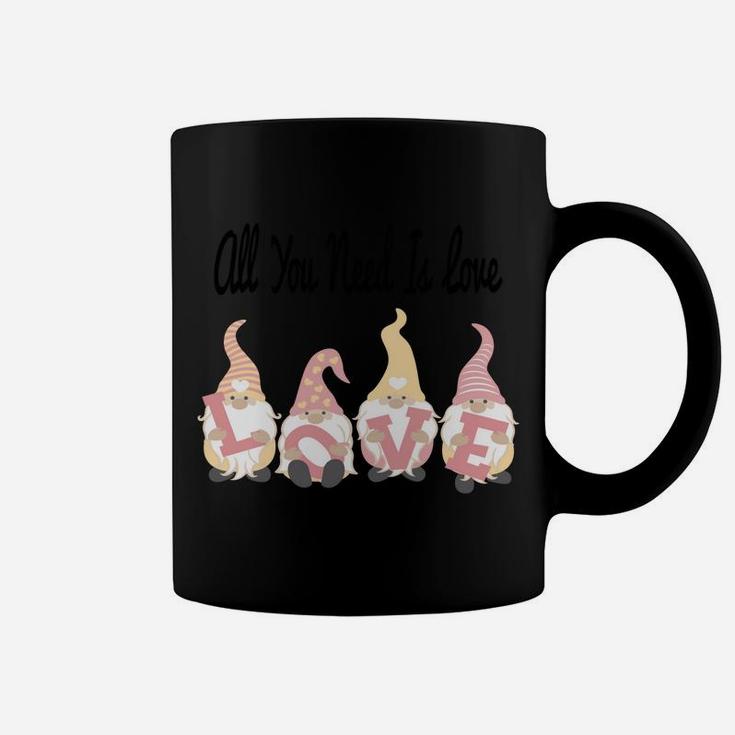 Cute All You Need Is Love Gnomes Valentine's Day Gifts Coffee Mug