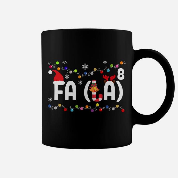 Cute Christmas Math Fa La La Funny Xmas Gift Idea Women Men Sweatshirt Coffee Mug