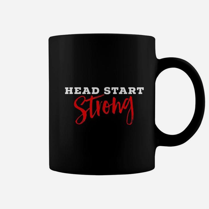 Cute Head Start Strong Coffee Mug
