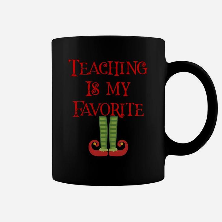 Cute Teaching Is My Favorite Elf Christmas Xmas Teacher Gift Sweatshirt Coffee Mug