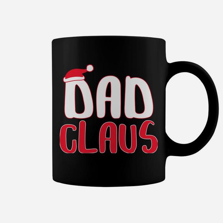 Dad Claus  Matching Santa Christmas Costume Coffee Mug