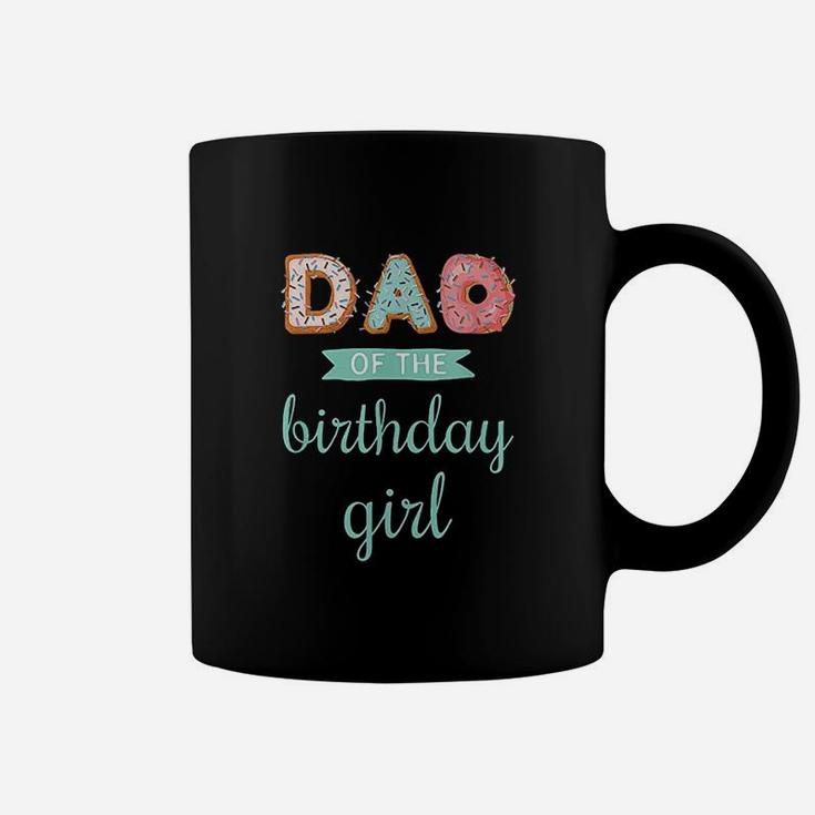 Dad Of The Birthday Girl Coffee Mug
