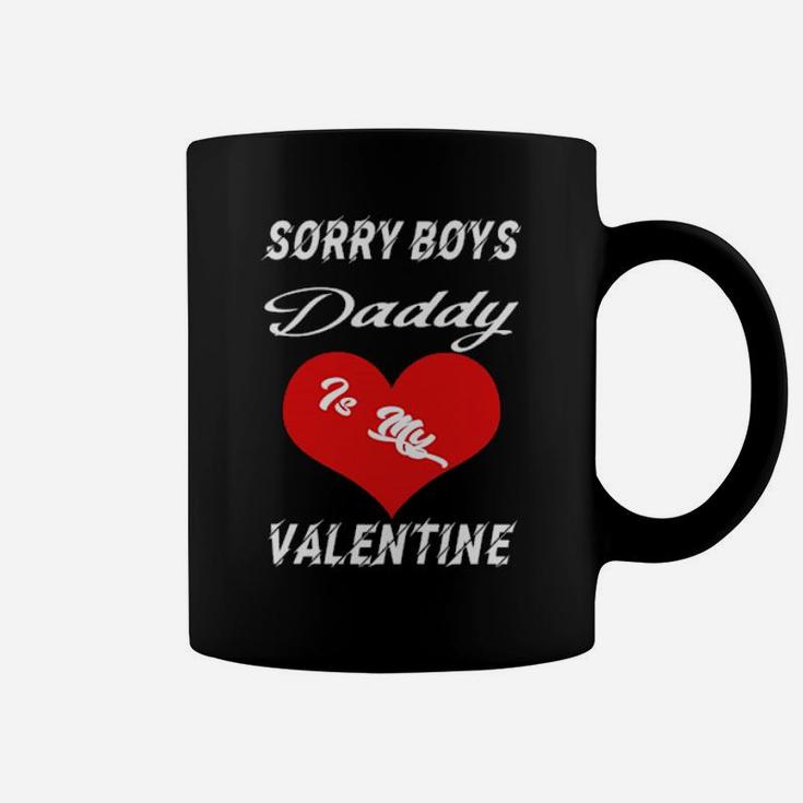 Daddy Is My Valentine Coffee Mug