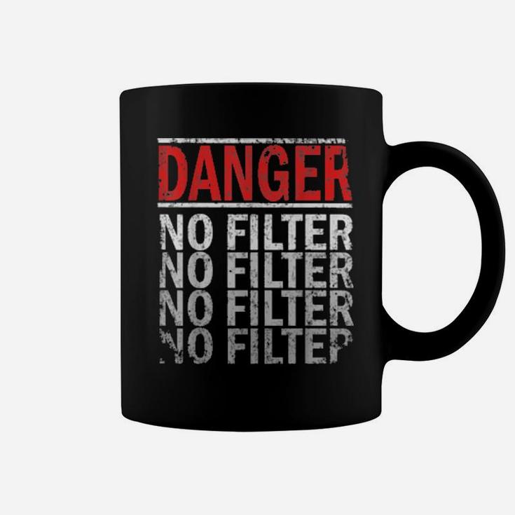 Danger No Filter Distressed Warning Sign Coffee Mug