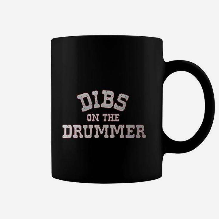 Dibs On The Drummer Coffee Mug