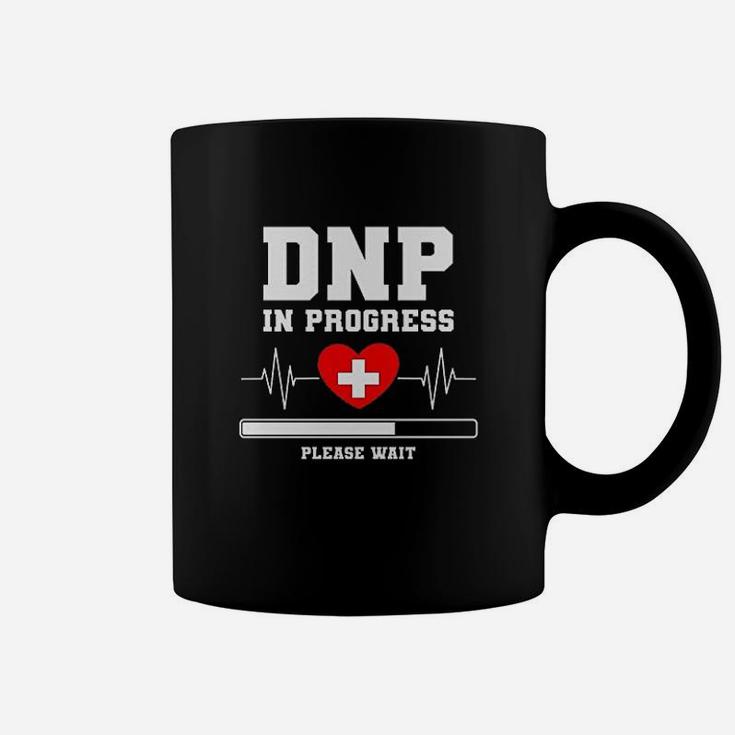 Dnp Doctor Of Nursing Practice In Progress Nurse Coffee Mug