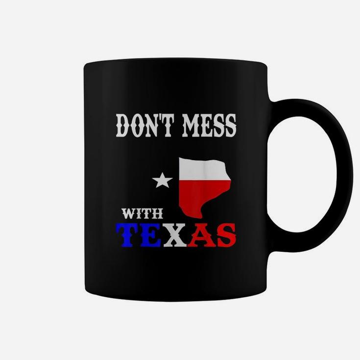 Do Not Mess With Texas Coffee Mug