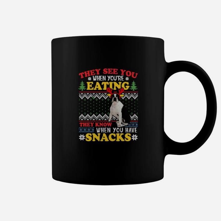 Dog Boston Terrier Ugly Xmas They See You Re Eating Paws Dogs Coffee Mug