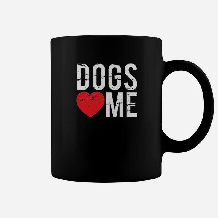 Dogs Love Me Coffee Mug