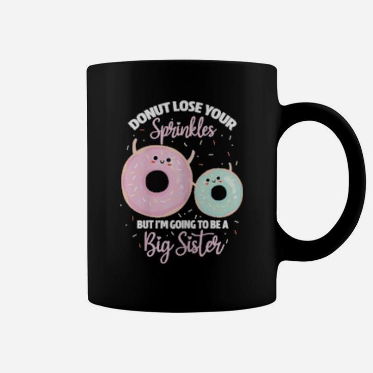 Donut Lose Your Sprinkles Big Sister Pregnancy Announcement Coffee Mug