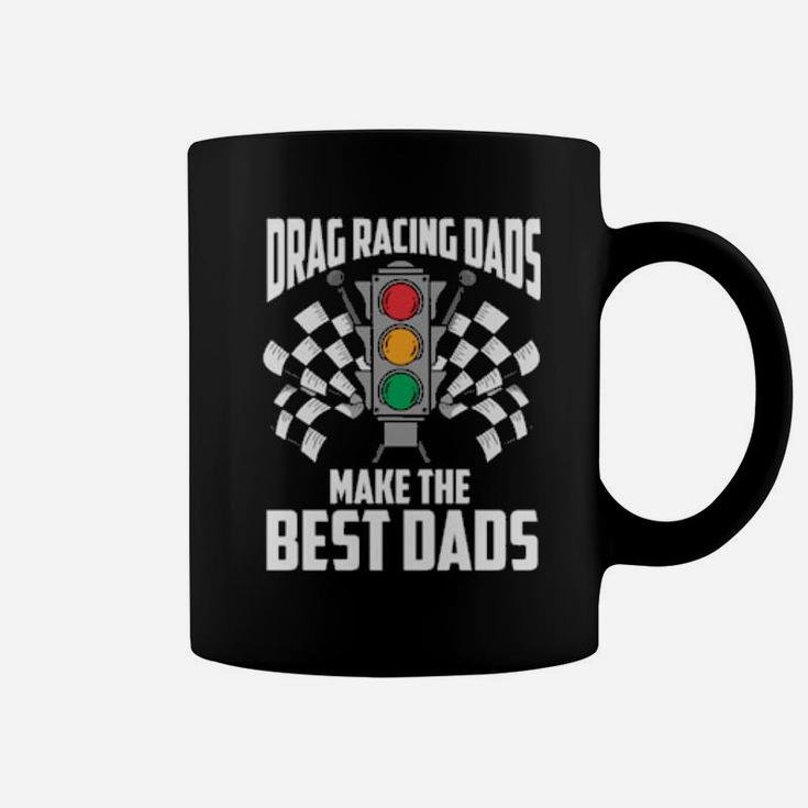 Drag Racing Mechanic Dad Dragster Daddy Racer Coffee Mug
