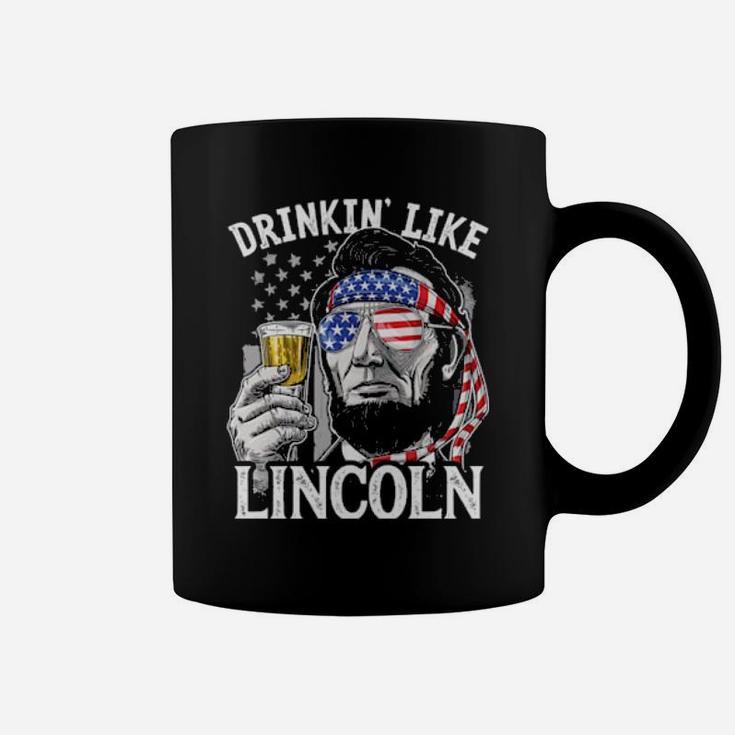 Drinkin' Like Lincoln 4Th Of July Abraham Abe American Flag Coffee Mug