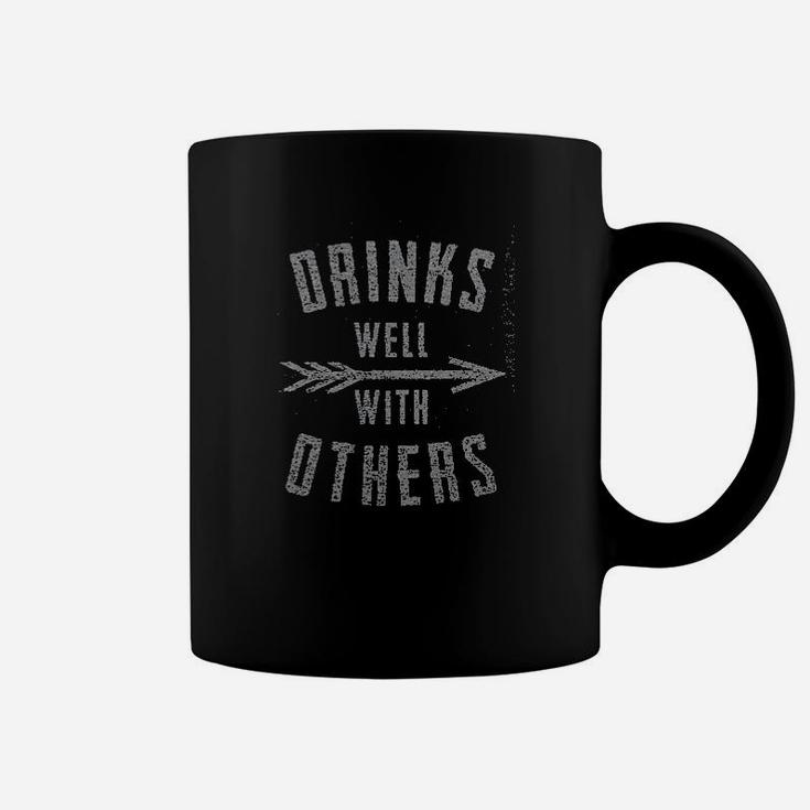 Drinks Well With Others Coffee Mug