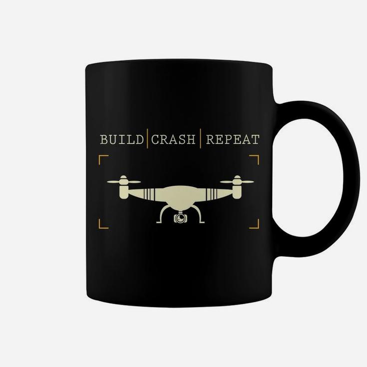 Drone Pilot - Build Crash Repeat - Drone Racing Gift Coffee Mug