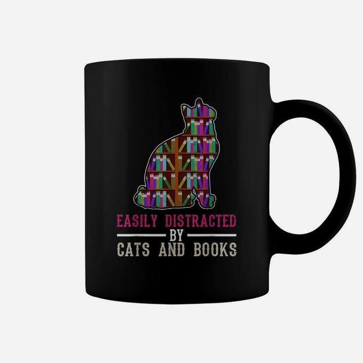 Easily Distracted By Cats And Books Funny Sarcastic Coffee Mug