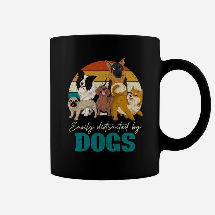 Easily Distracted By Dogs Funny Pet Owner Animal Retro Dog Coffee Mug