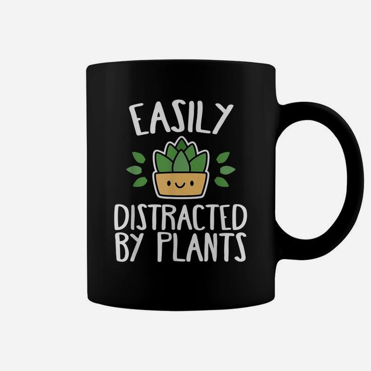 Easily Distracted By Plants Gardener Coffee Mug