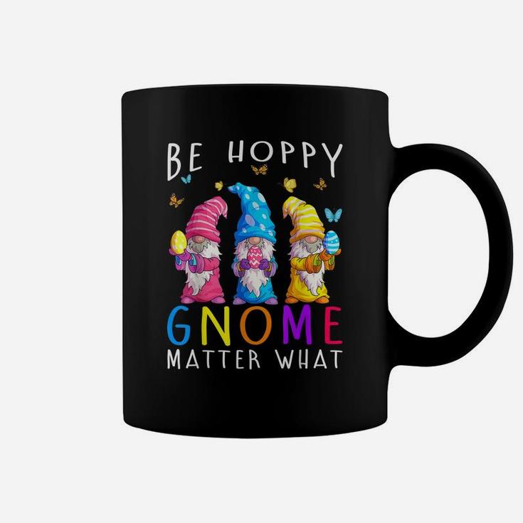 Easter Be Happy Gnome Matter What Spring Easter Bunny Coffee Mug