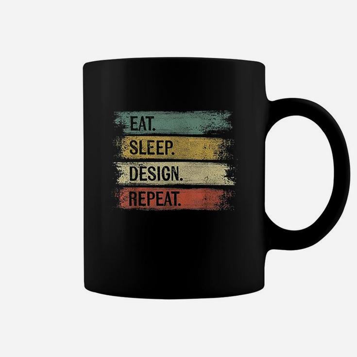 Eat Sleep Design Repeat Graphic Designer Gifts Architecture Coffee Mug