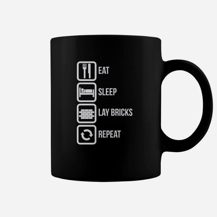 Eat Sleep Lay Bricks Repeat Funny Coffee Mug