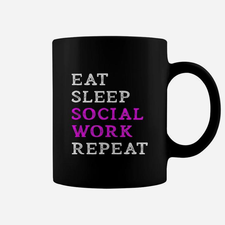 Eat Sleep Social Work Repeat Funny Social Worker Slogan Gift Coffee Mug